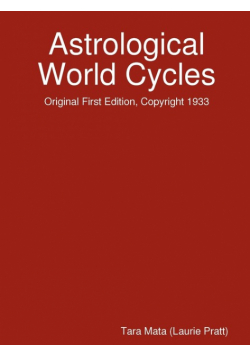 Astrological World Cycles - Original First Edition, Copyright 1933