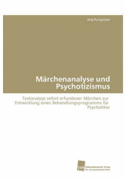 Märchenanalyse und Psychotizismus