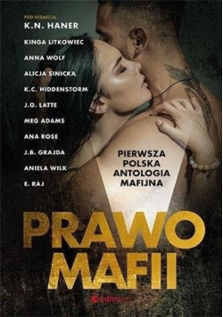 Prawo mafii Pierwsza polska antologia mafijna