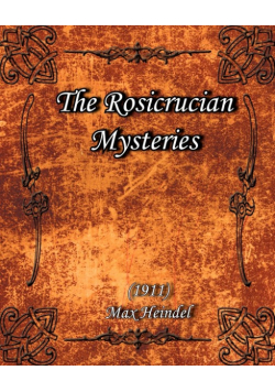 The Rosicrucian Mysteries (1911)