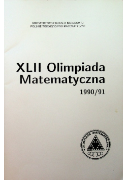 XLII Olimpiada Matematyczna 1990 91