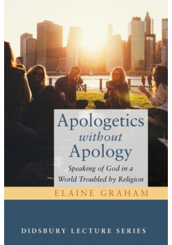 Apologetics without Apology