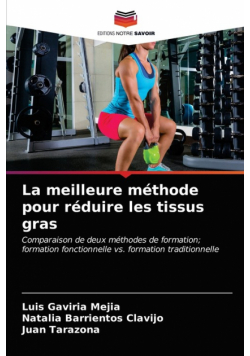 La meilleure méthode pour réduire les tissus gras