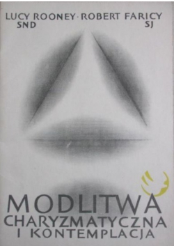 Modlitwa charyzmatyczna i kontemplacja