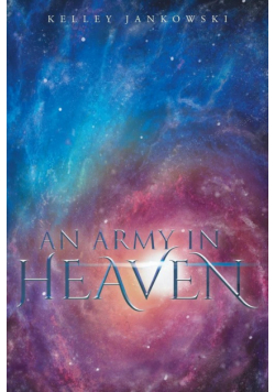 An Army in Heaven
