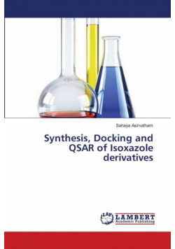 Synthesis, Docking and QSAR of Isoxazole derivatives