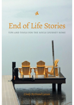 End of Life Stories