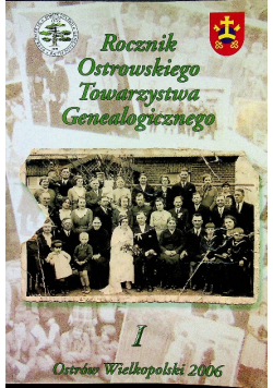 Rocznik Ostrowskiego Towarzystwa Genealogicznego Tom I