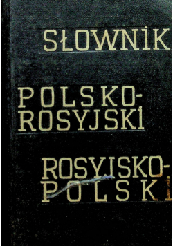 Słownik polsko rosyjski rosyjsko polski