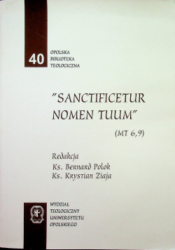 Sanctificetur nomen tuum
