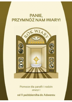 Panie przymnóż nam wiary pomoce dla parafii i rodzin