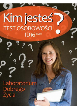 Kim jesteś? Test osobowości ID16