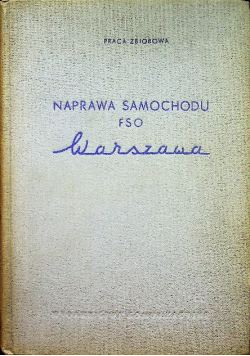 Naprawa samochodu FSO Warszawa