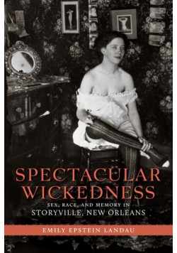 Spectacular Wickedness