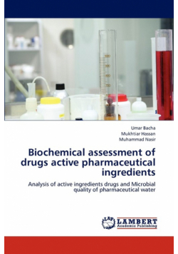 Biochemical assessment of drugs active pharmaceutical ingredients