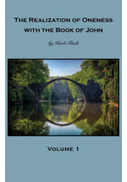 The Realization of Oneness with the Book of John