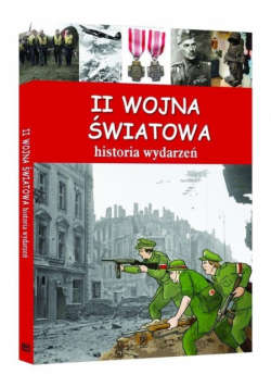 II wojna światowa. Historia wydarzeń