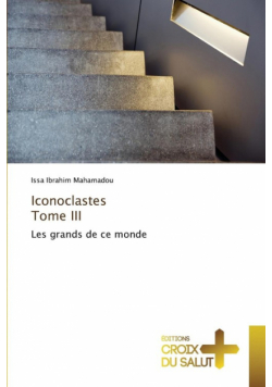 Iconoclastes tome iii
