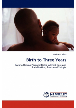 Birth to Three Years