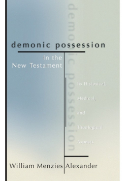 Demonic Possession in the New Testament