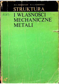 Struktura i własności mechaniczne metali