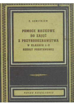 Pomoce naukowe do zajęć z przyrodoznawstwa w klasach I - V Szkoły podstawowej