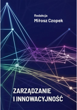 Zarządzanie i innowacyjność