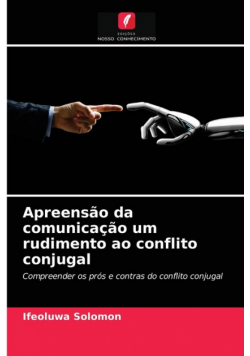 Apreensão da comunicação um rudimento ao conflito conjugal