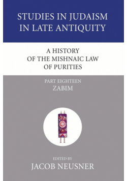A History of the Mishnaic Law of Purities, Part 18