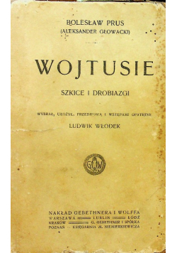 Wojtusie Szkice i drobiazgi ok 1917 r