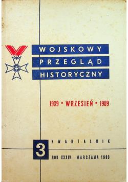 Wojskowy przegląd historyczny  rok XXXIV