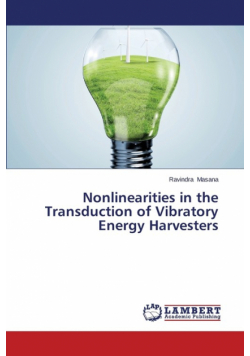 Nonlinearities in the Transduction of Vibratory Energy Harvesters