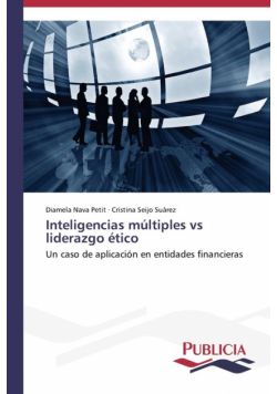 Inteligencias múltiples vs liderazgo ético