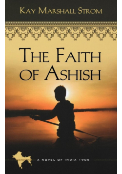 The Faith of Ashish