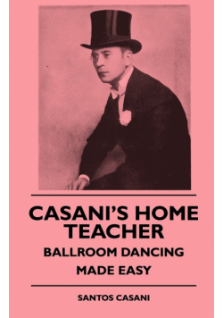 Casani's Home Teacher - Ballroom Dancing Made Easy