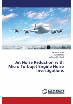 Jet Noise Reduction with Micro Turbojet Engine Noise Investigations