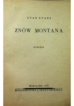Znów Montana 1938 r