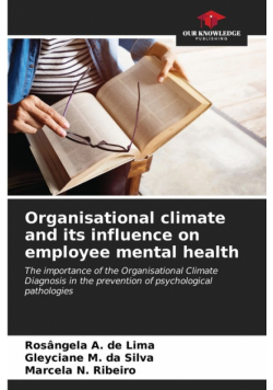 Organisational climate and its influence on employee mental health