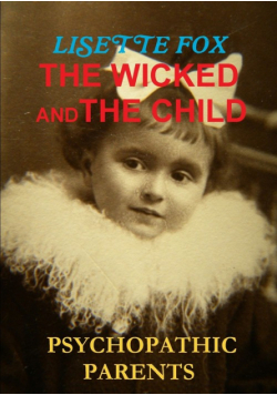 The Wicked and the Child