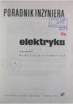 Poradnik inżyniera elektryka  Tom IV