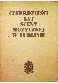 Czterdzieści lat sceny muzycznej w Lublinie