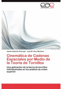 Cinemática de Cadenas Espaciales por Medio de la Teoría de Tornillos