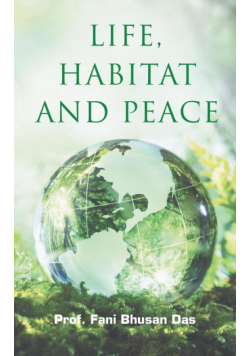 Life, Habitat And Peace