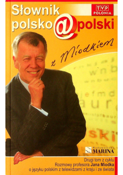 Słownik polsko polski z Miodkiem tom 2