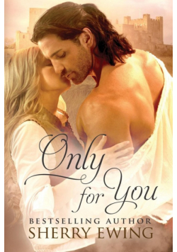 Only For You