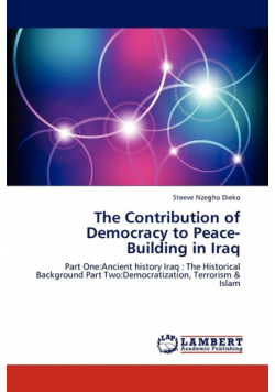 The Contribution of Democracy to Peace-Building in Iraq