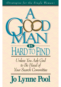 A Good Man Is Hard to Find
