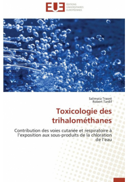 Toxicologie des trihalométhanes