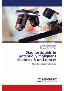 Diagnostic aids in potentially malignant disorders & oral cancer