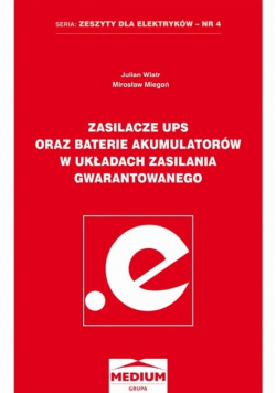 Zasilacze UPS oraz baterie akumulatorów w układach